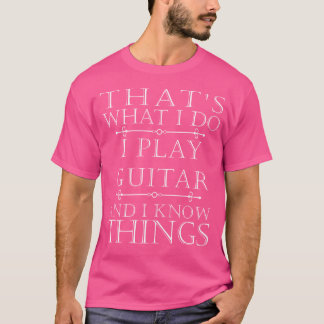 Ich spiele Guitar Funny Gift für Gitarrist Player T-Shirt