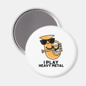 Ich spiele Heavy Metal Funny Music Tuba Pub Magnet (Vorderseite/Rückseite)