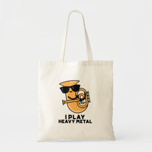 Ich spiele Heavy Metal Funny Tuba Pub Tragetasche