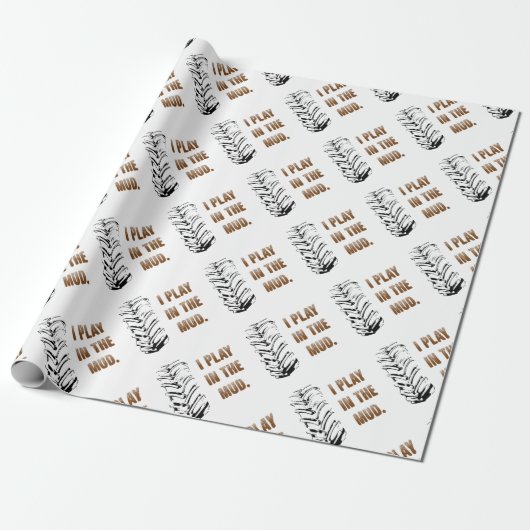 Ich spiele im Schlamm Geschenkpapier (Ungerollt)