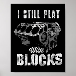 Ich Spiele Immer Noch Mit Blöcken Lustiger Auto Mo Poster