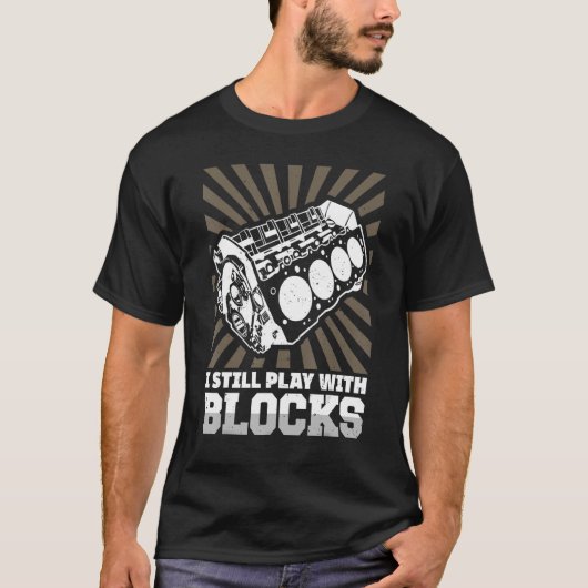 Ich spiele immer noch mit Blockmechanik T-Shirt (Vorderseite)