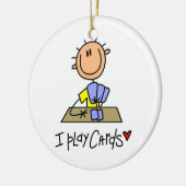 Ich spiele Karten Keramik Ornament (Links)