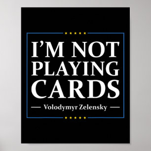 Ich spiele keine Karten - Frieden für die Ukraine Poster