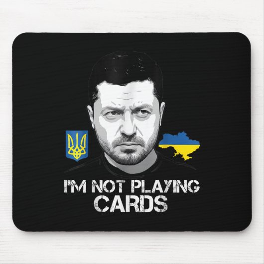 Ich spiele keine Karten für Zelensky Trump-Unterst Mousepad (Vorne)