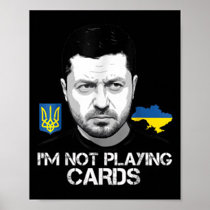 Ich spiele keine Karten für Zelensky Trump-Unterst Poster