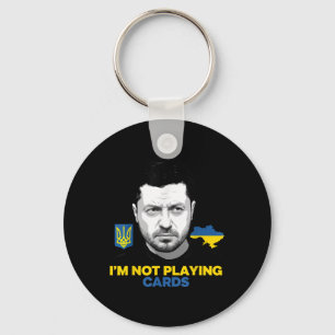 Ich spiele keine Karten für Zelensky Trump-Unterst Schlüsselanhänger