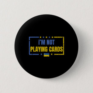 Ich spiele keine Karten Ukraine steht hinter Selen Button