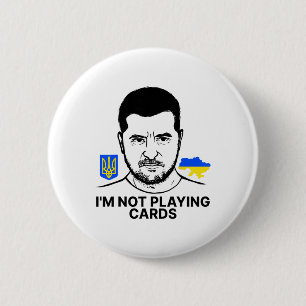 Ich spiele keine Karten Zelensky Trump Unterstützu Button