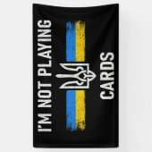 Ich spiele keine Karten - Zelensky Worte 2025 Banner (Vertikal)