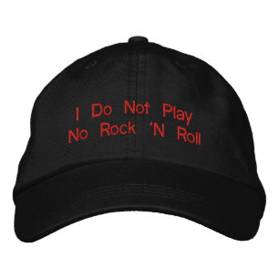 "Ich spiele keine Rock 'N Roll - verstellbarer Hut
