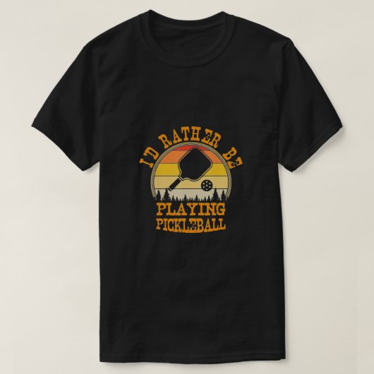 Ich spiele lieber Pickleball T-Shirt (Design vorne)