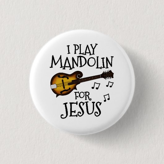 Ich spiele Mandoline für Jesus, Christlich Mandoli Button (Vorderseite)