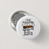 Ich spiele Marimba für Jesus, Christlich Perkussio Button (Vorne & Hinten)