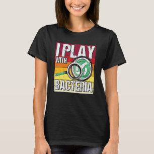 Ich spiele mit Bacteria Labrador Tech Labortechnik T-Shirt
