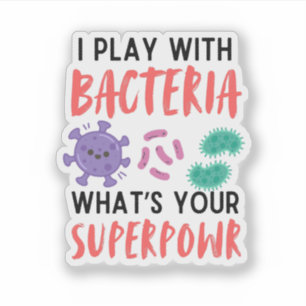 Ich spiele mit Bacteria - lustiger Mikrobiologe Aufkleber