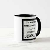 "Ich spiele mit toten Dingen" Fossile Tasse der Pa (VorderseiteRechts)