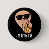 Ich spiele nach Ohr Funny Saxophone Puff Dark BG Button (Vorderseite)