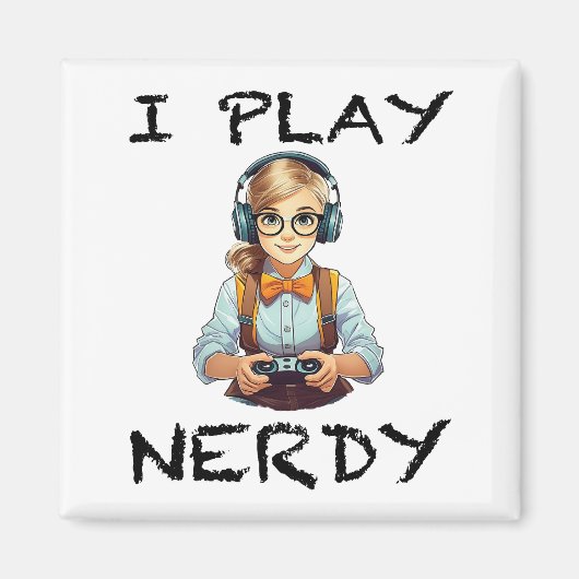 Ich spiele Nerdy Gamer Magnet (Vorne)