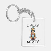 Ich spiele Nerdy Gamer Schlüsselanhänger (Vorderseite links)