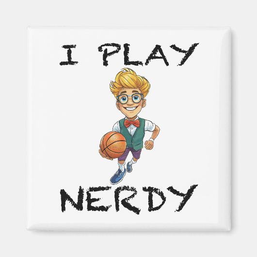 Ich spiele Nerdy Magnet (Vorne)