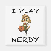 Ich spiele Nerdy Magnet (Vorne)