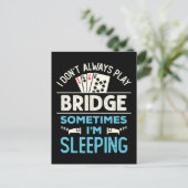 Ich spiele nicht immer Bridge Funny Player Card Ga Postkarte (Stehend Vorderseite)