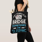 Ich spiele nicht immer Bridge Funny Player Card Ga Tasche (Von Nahem)