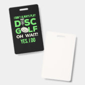 Ich spiele nicht immer Disk Golf Ausweis (Vorder- & Rückseite)