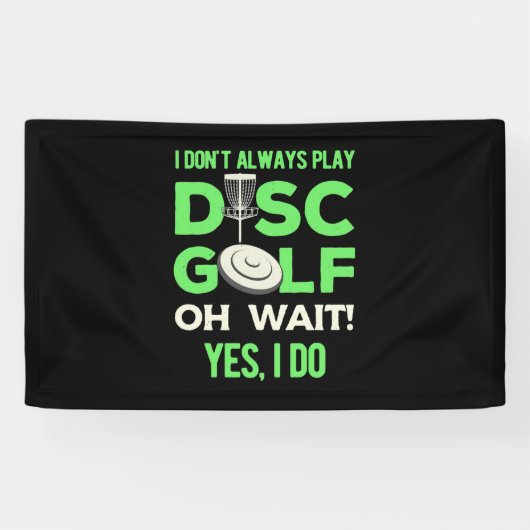 Ich spiele nicht immer Disk Golf Banner (Horizontal)