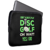 Ich spiele nicht immer Disk Golf Laptopschutzhülle (Vorne Rechts)