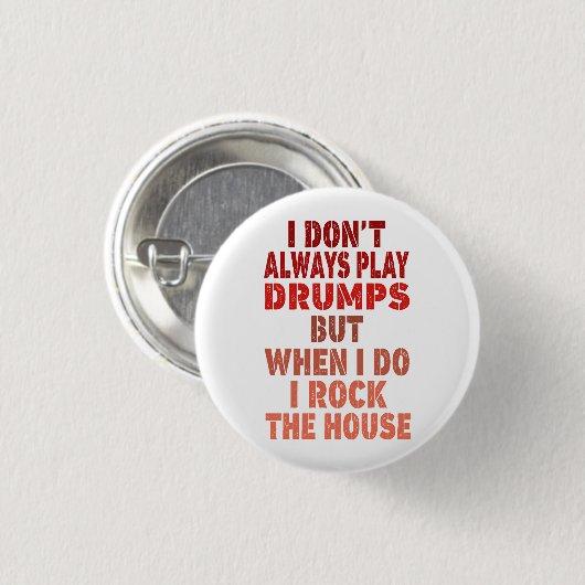 Ich spiele nicht immer Drums mit lustigen Retro-So Button (Vorne & Hinten)