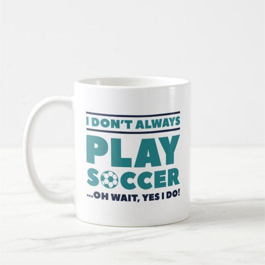 Ich spiele nicht immer Fußball Kaffeetasse (Links)