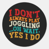 Ich spiele nicht immer joggen Oh, warte ja, ich ma Runder Aufkleber (Vorderseite)