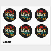 Ich spiele nicht immer Mixed Martial Arts... Oh, w Runder Aufkleber (Blatt)