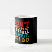 Ich spiele nicht immer Paintball... Kaffeetasse (Vorderseite Links)