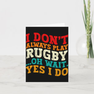Ich Spiele Nicht Immer Rugby Oh Wart Ja Ich Tue Es Dankeskarte