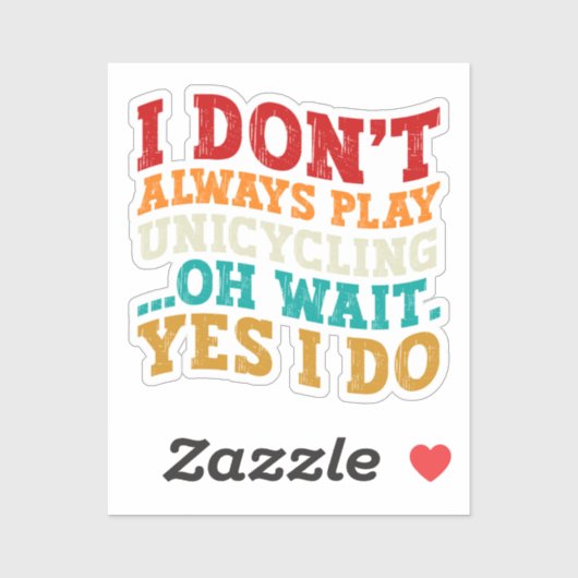 Ich spiele nicht immer Unikikate ab. Aufkleber (Blatt)