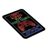 Ich spiele nicht immer Videospiele - Funny Gaming Magnet (Rechte Seite)