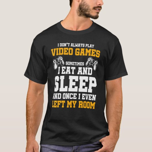 Ich spiele nicht immer Videospiele, manchmal esse T-Shirt (Vorderseite)