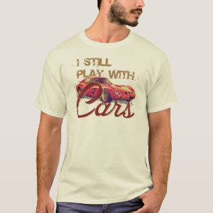 Ich spiele noch mit Autos T-Shirt