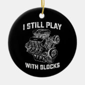 Ich spiele noch mit Blockautomaten Keramik Ornament (Vorne)