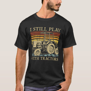 Ich spiele noch mit Traktoren Junge, der Lieben Tr T-Shirt