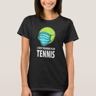 Ich spiele nur Tennis Tennis Tennis Funny Tennis T-Shirt