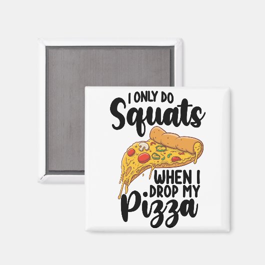 Ich spiele nur, wenn ich meine Pizza fallen lasse Magnet (Vorderseite/Rückseite)