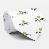 Ich spiele Pickleball Krawatte (Gerollt)