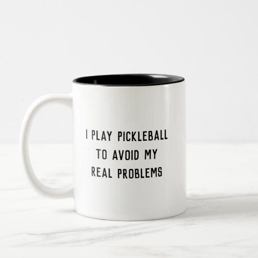 Ich spiele Pickleball, um meine Probleme zu vermei Zweifarbige Tasse (Links)