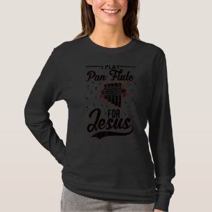 Ich spiele Pute Flute für Jesus Christlich T-Shirt