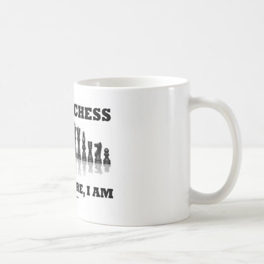 Ich spiele Schach deshalb, ich bin (Schach-Set) Kaffeetasse (Rechts)