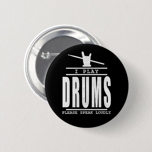 Ich spiele Schlagzeug PLease Speak Louly - Drummer Button (Vorne & Hinten)